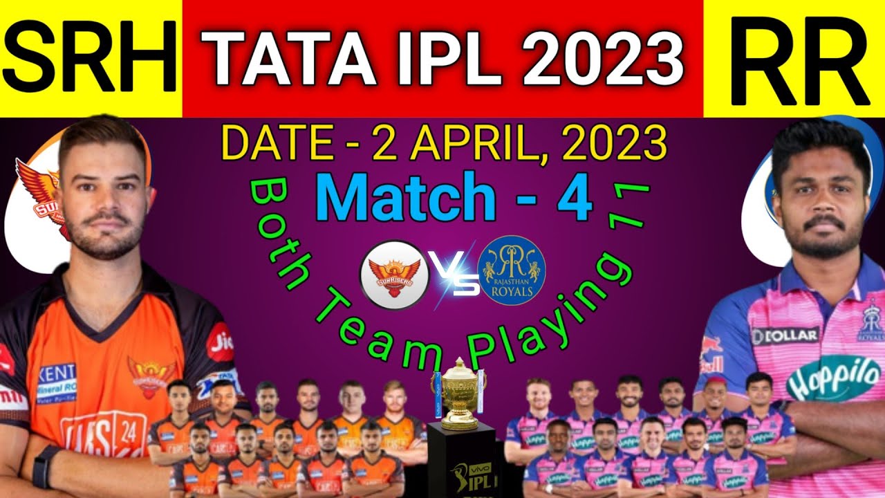 SRH vs RR 4th Match IPL 2023