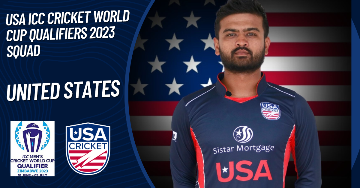 USA ICC Cricket World Cup Qualifiers 2023 Squad