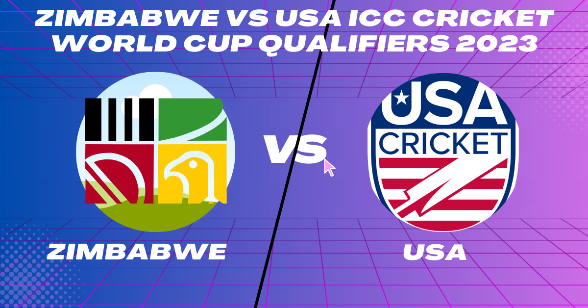 ZIM vs USA 17th Match Group A ICC CWC Qualifier 2023