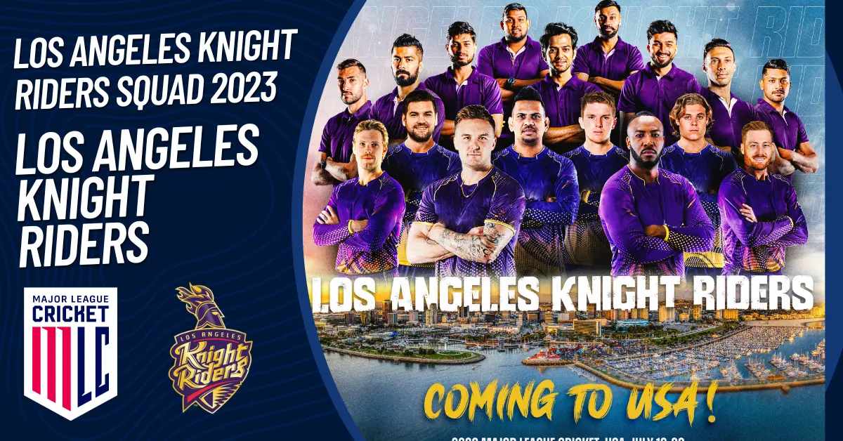 Los Angeles Knight Riders Squad 2023