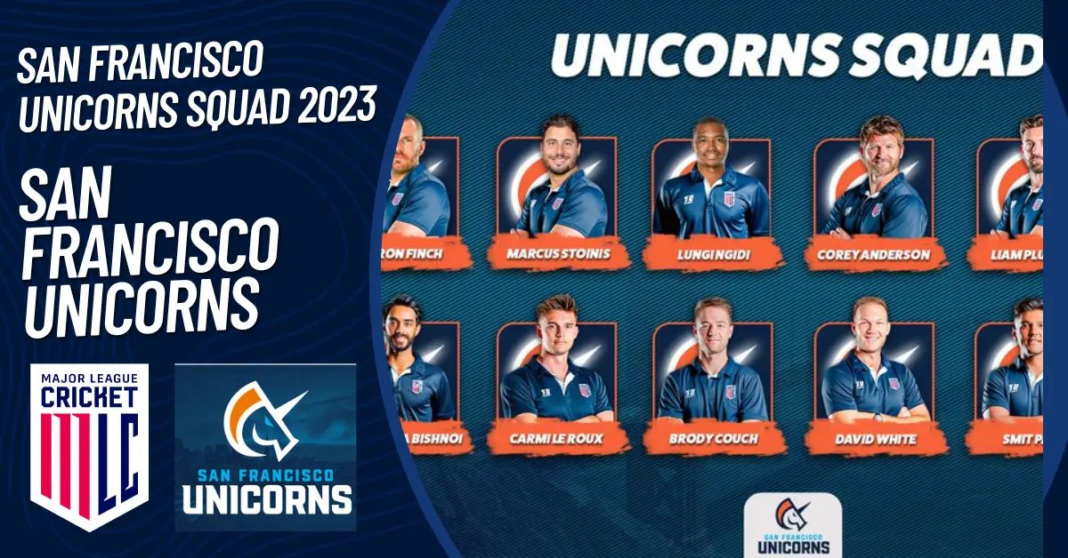 San Francisco Unicorns Squad 2023