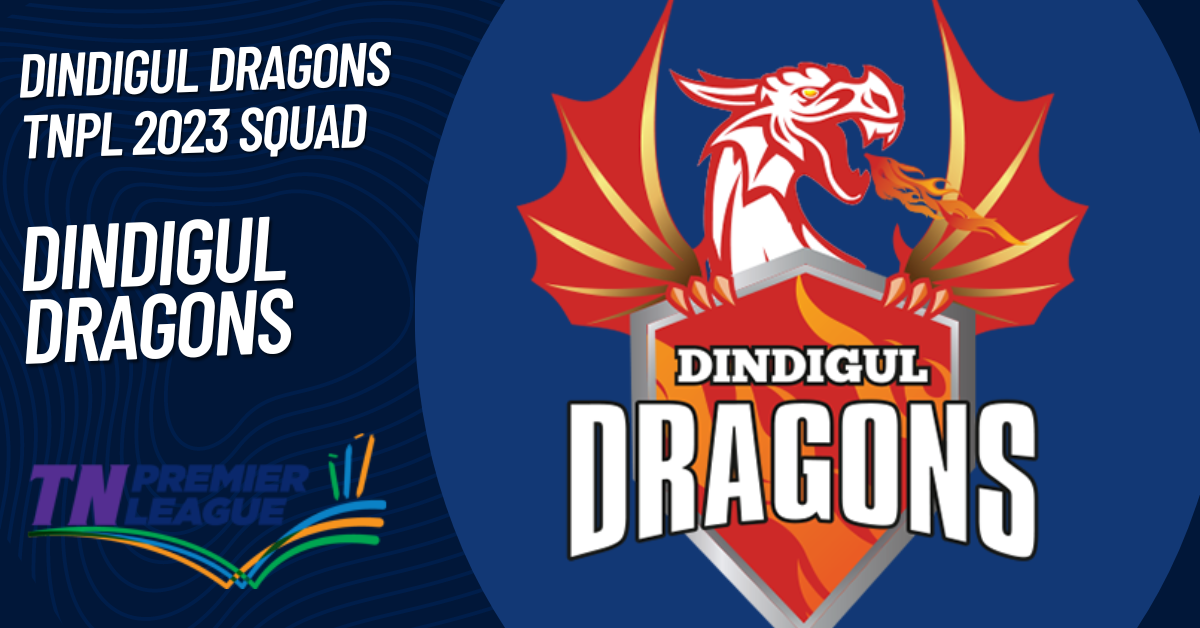Dindigul Dragons TNPL 2023 Squad