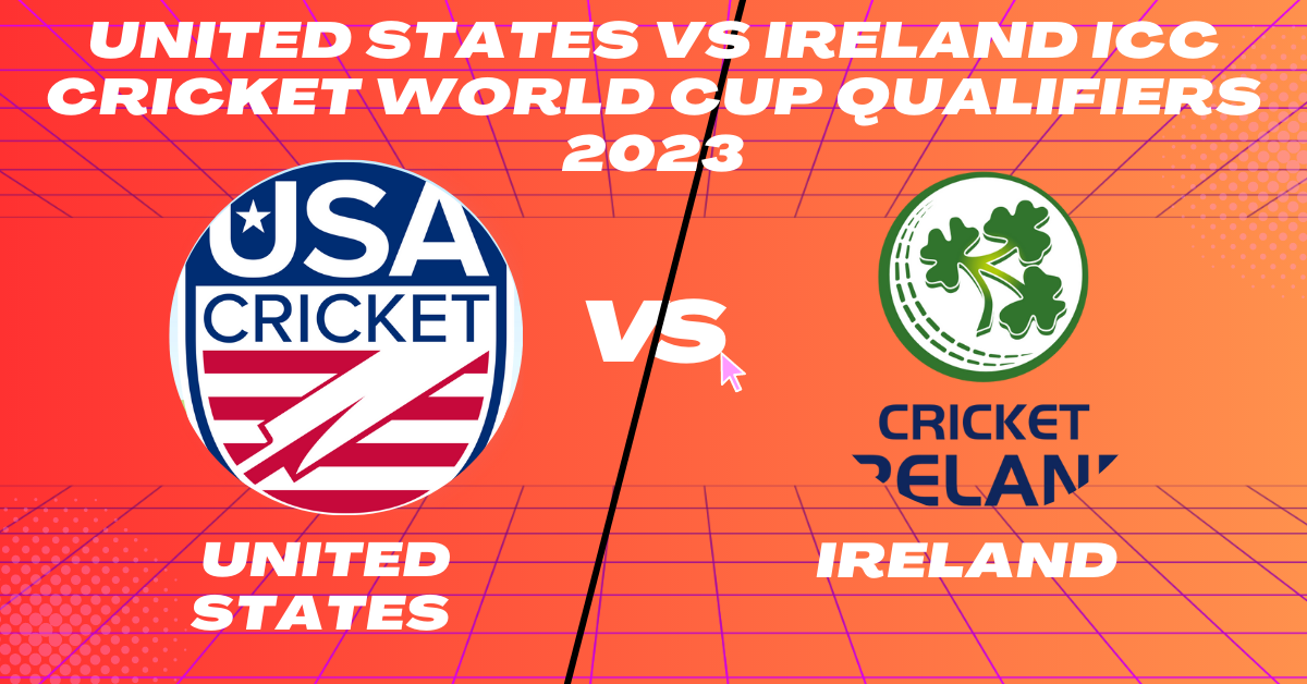 USA vs IRE 7th Place Play-off Semi-Final 1 ICC CWC Qualifier 2023
