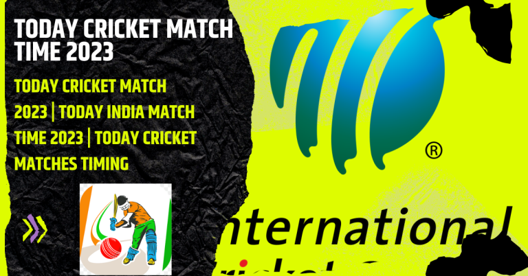 Today Cricket Match Timing