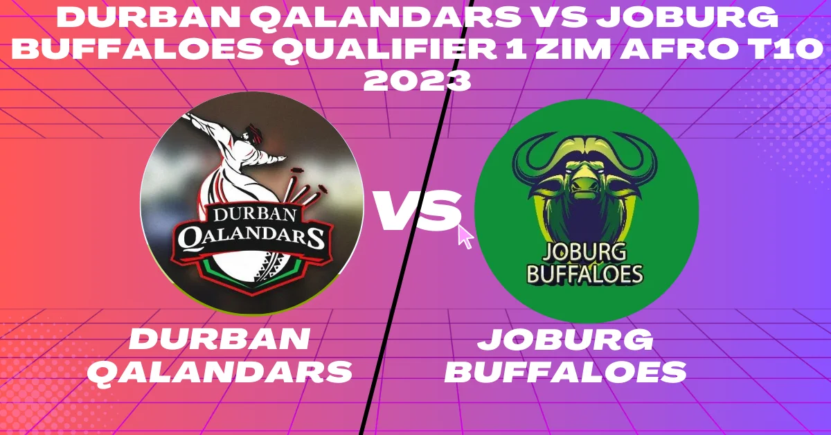 DQ vs JB Qualifier 1 Zim Afro T10 2023