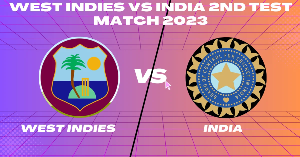 WI vs IND 2nd Test Match