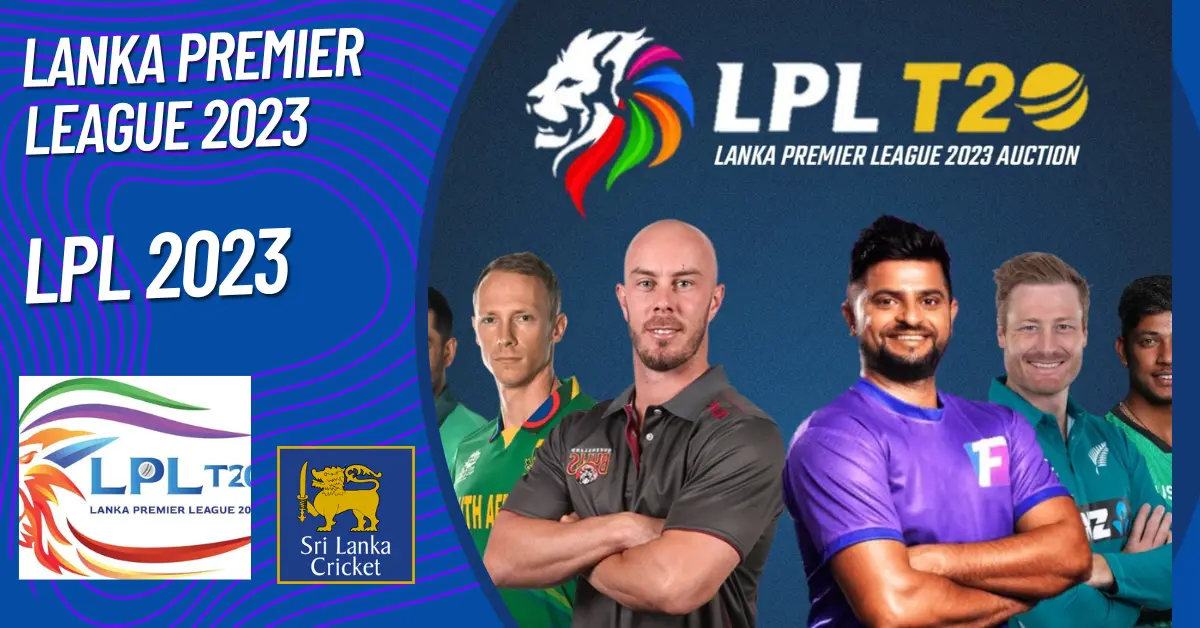 Lanka Premier League 2023 Schedule