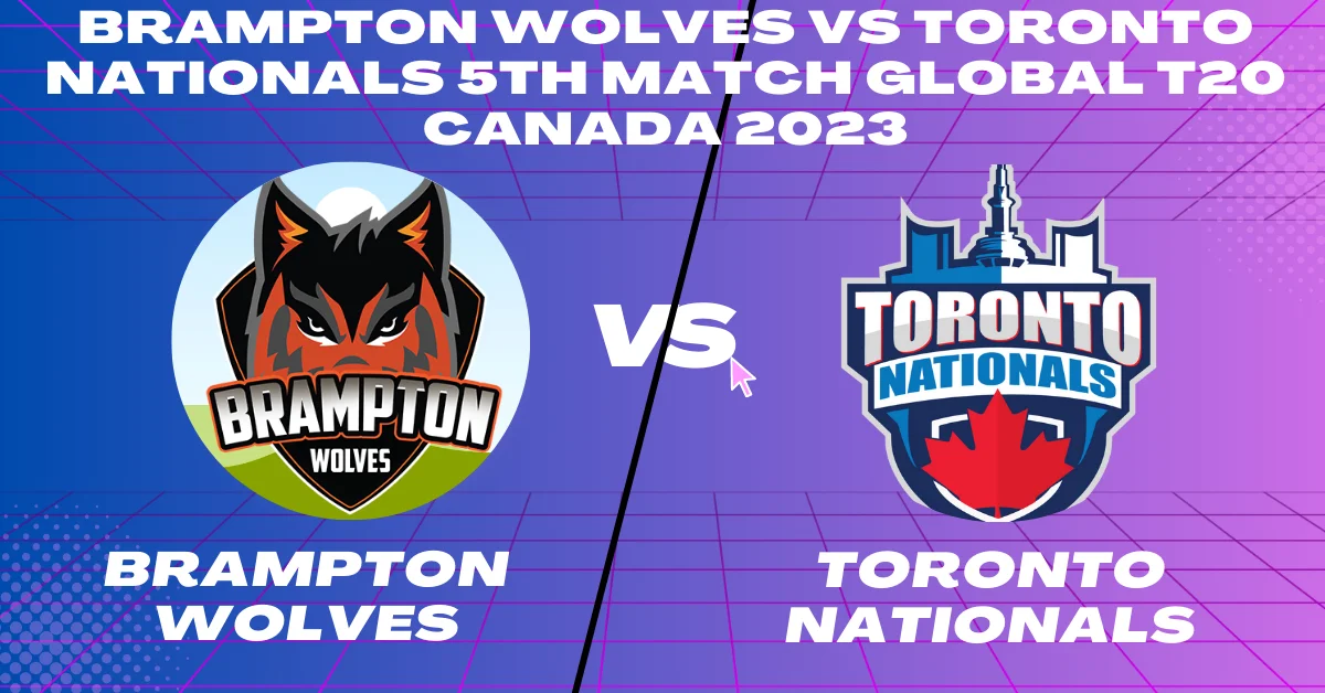 BTW vs TTN 5th Match Global T20 Canada 2023