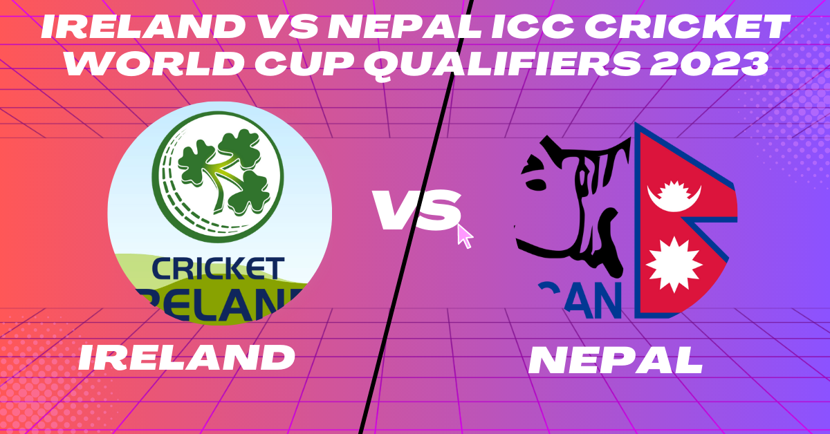 IRE vs NEP 7th Place Play-off ICC CWC Qualifier 2023