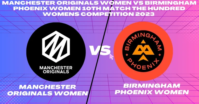 MOW vs BPW 10th Match The Hundred Women 2023