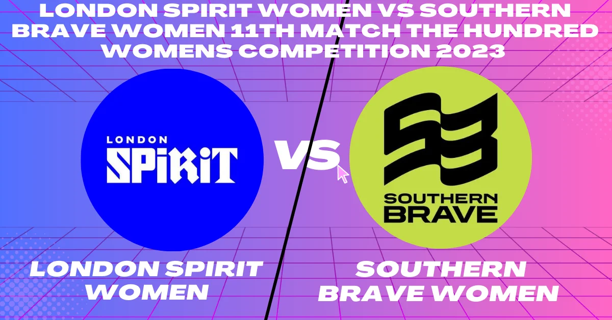 LSW vs SBW 11th Match The Hundred Women 2023