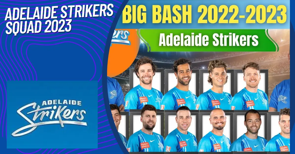 Adelaide Strikers Squad 2023