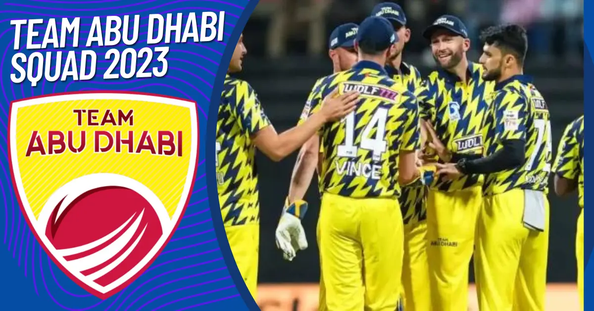 Team Abu Dhabi Squad 2023