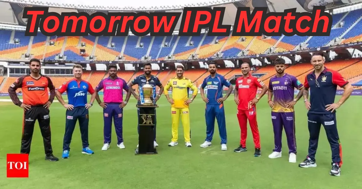 Tomorrow IPL Match