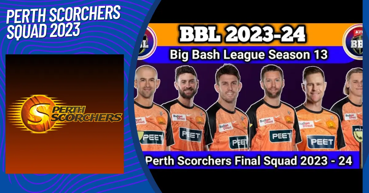 Perth Scorchers Squad 2023