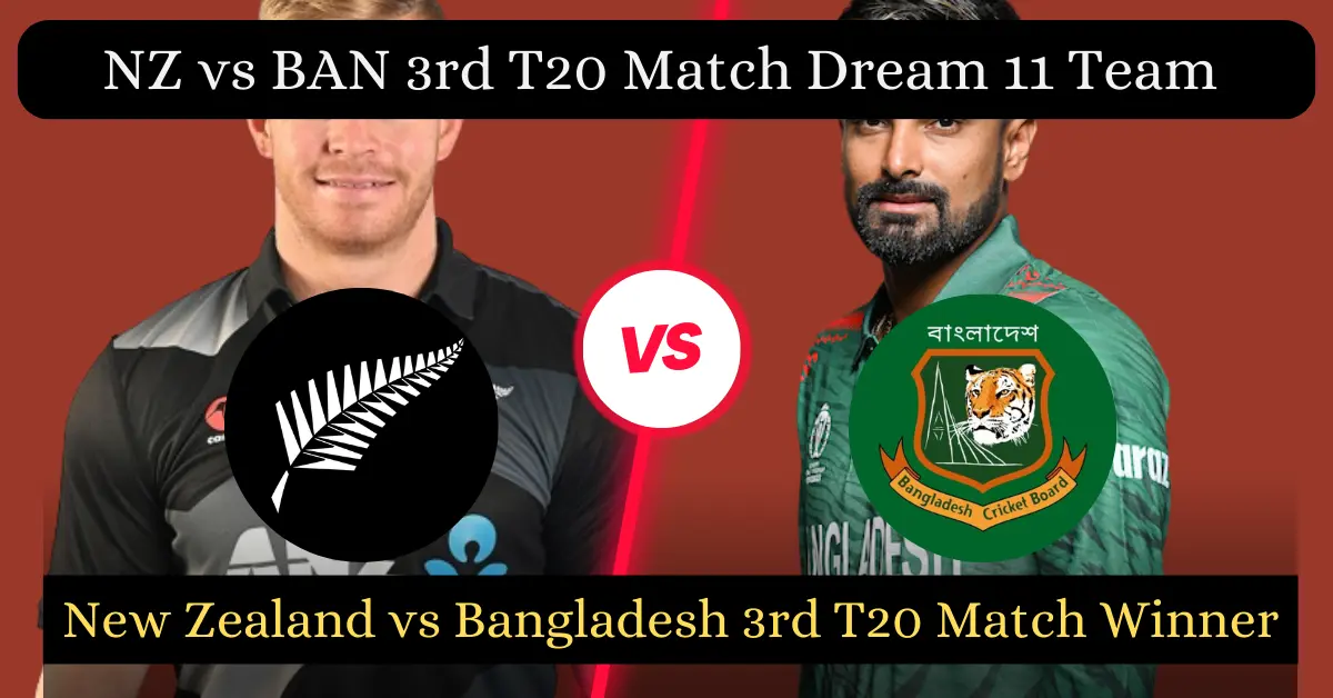 NZ vs BAN 3rd T20 Match