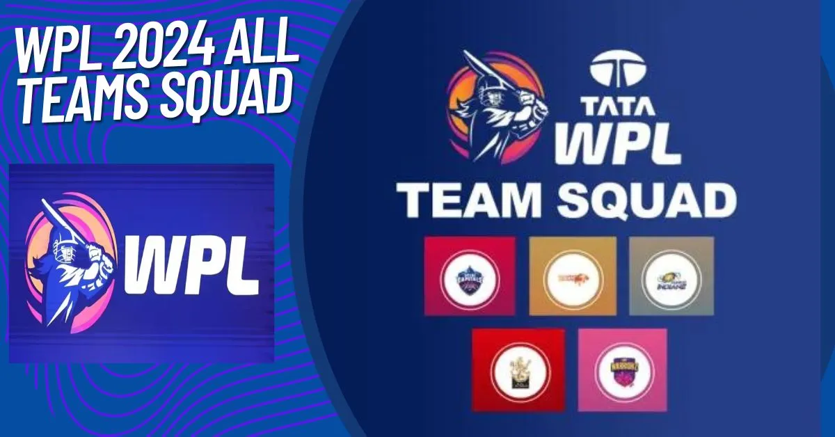 WPL 2024 All Teams Squad