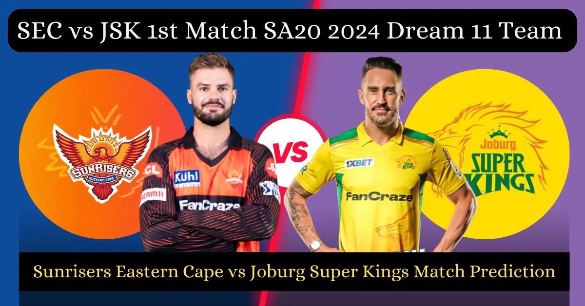 SEC vs JSK 1st Match SA20 2024