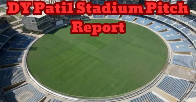 DY Patil Stadium Pitch Report