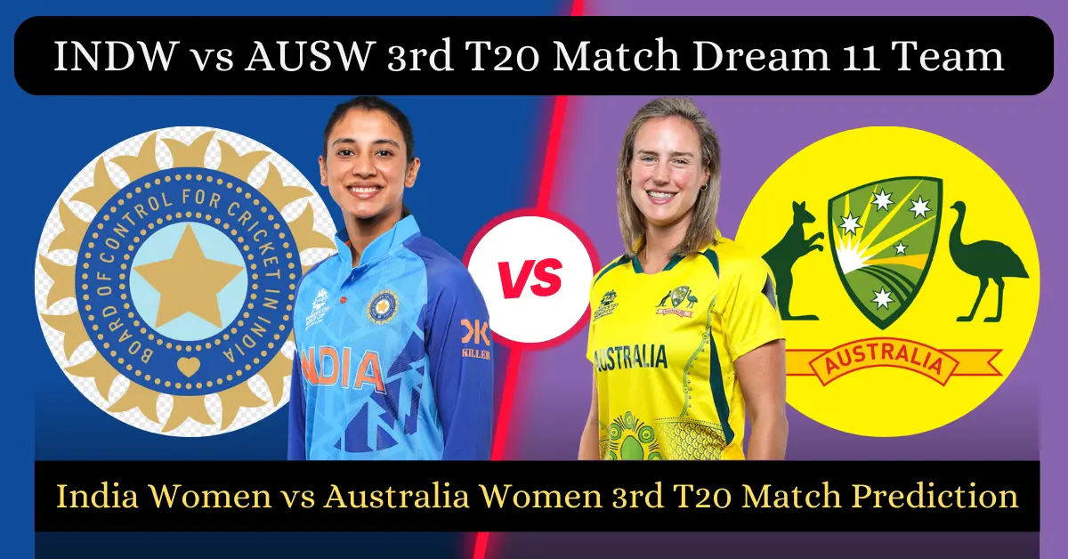 INDW vs AUSW 3rd T20 Match