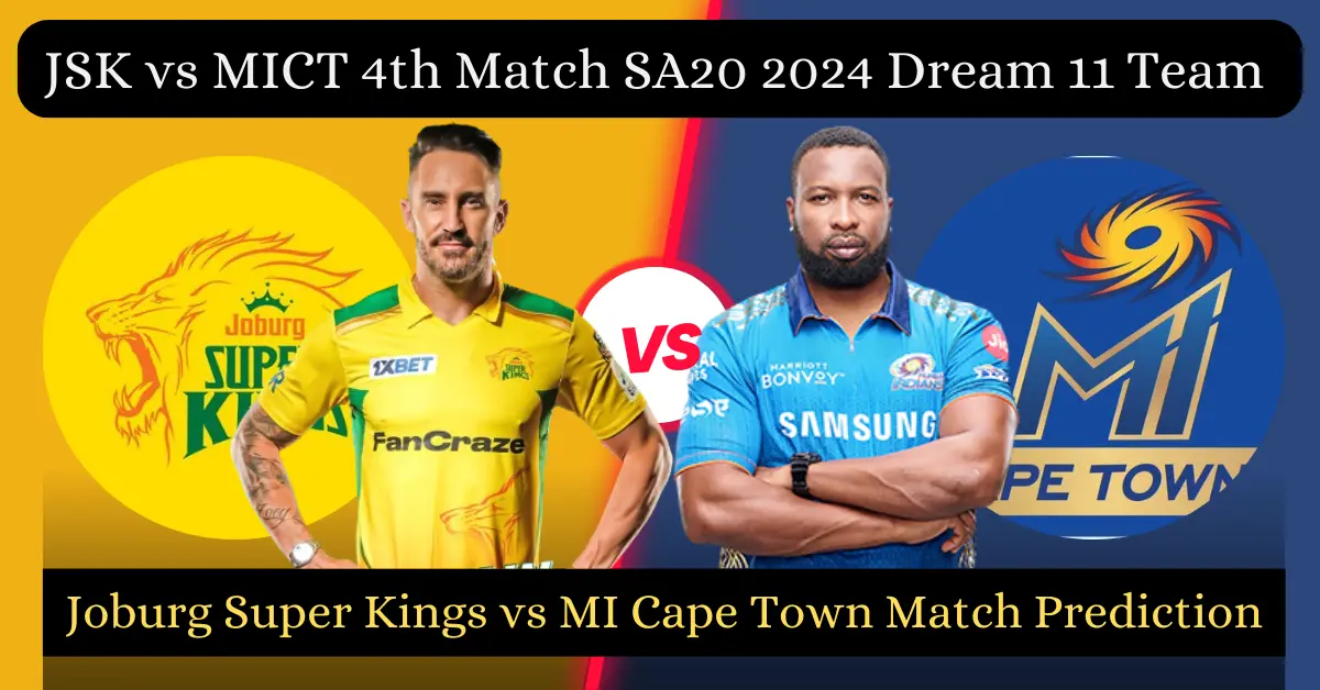 JSK vs MICT 4th Match SA20 2024