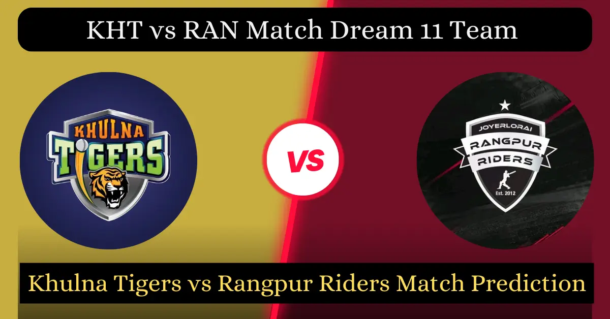 KHT vs RAN Match Dream11 Prediction