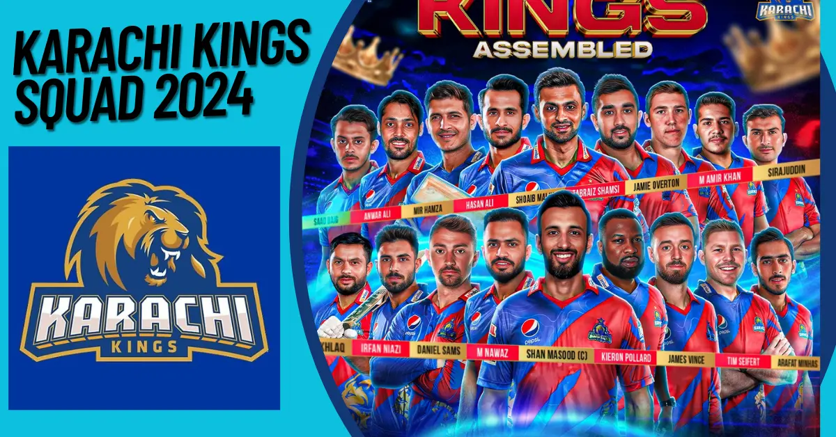 Karachi Kings Squad 2024 Karachi Kings (KK) Squad, Team, Players