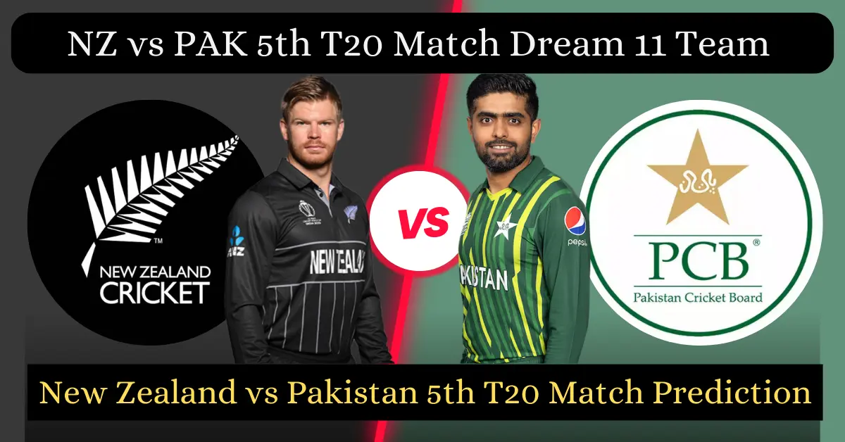 NZ vs PAK 5th T20 Match Pakistan tour of New Zealand 2024