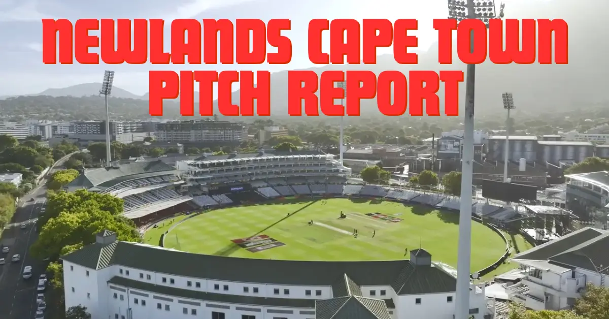 Newlands Cape Town Pitch Report
