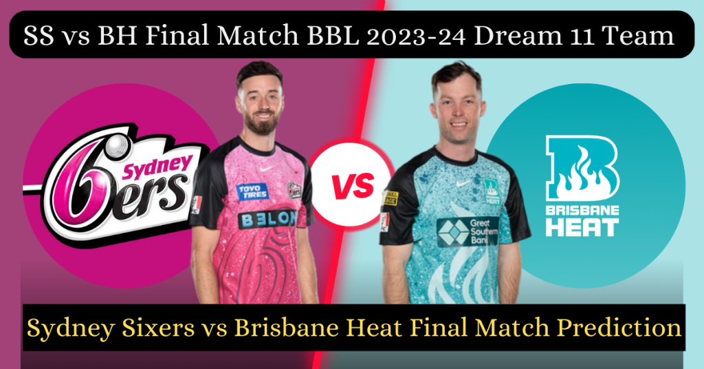 SS vs BH Final Match BBL 202324 Archives Today Cricket Match