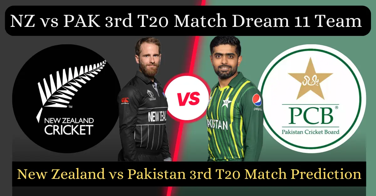 NZ vs PAK 3rd T20 Match Pakistan tour of New Zealand 2024