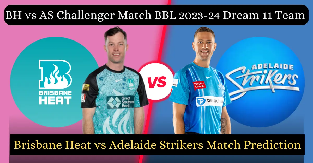 BH vs AS Challenger Match BBL 2023-24