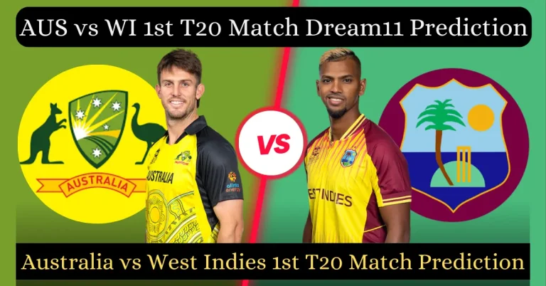 AUS vs WI 1st T20 Match Dream11 Prediction