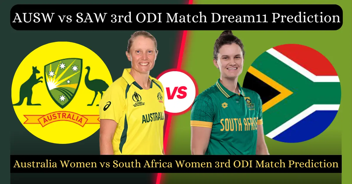 AUSW vs SAW 3rd ODI Match Dream11 Prediction