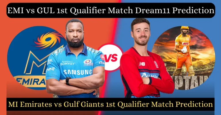 EMI vs GUL 1st Qualifier Match Dream11 Prediction