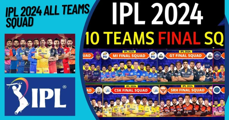 IPL 2024 All Teams Squad