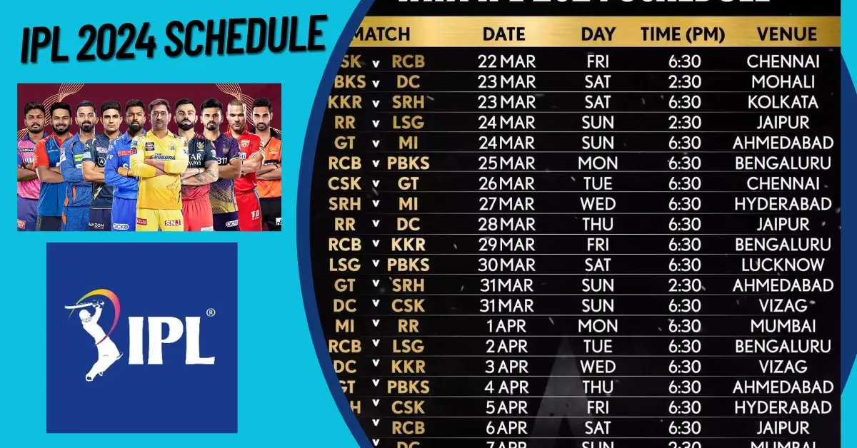 IPL 2024 Schedule Indian Premier League 2024 (IPL) Match Time Table