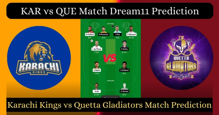 KAR vs QUE Match Dream11 Prediction