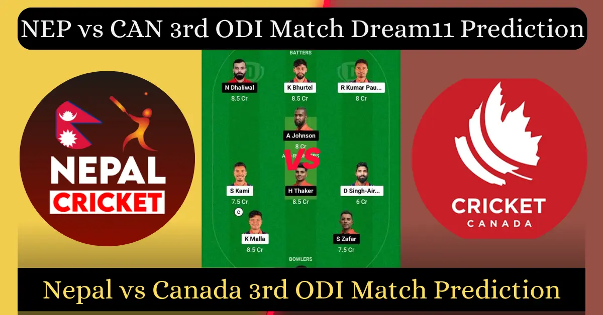 NEP vs CAN 3rd ODI Match Prediction