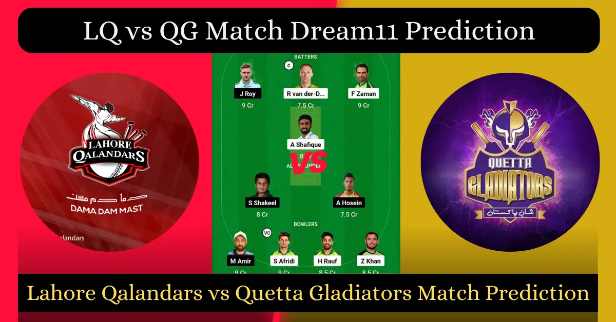 LQ vs QG Match Dream11 Prediction