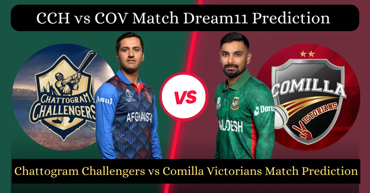 CCH vs COV Match Dream11 Prediction