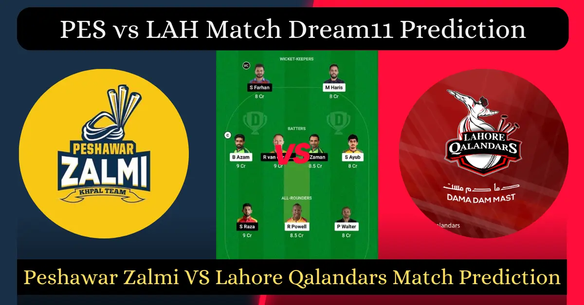 PES vs LAH Match Dream11 Prediction